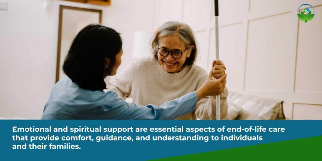 Emotional and spiritual support are essential aspects